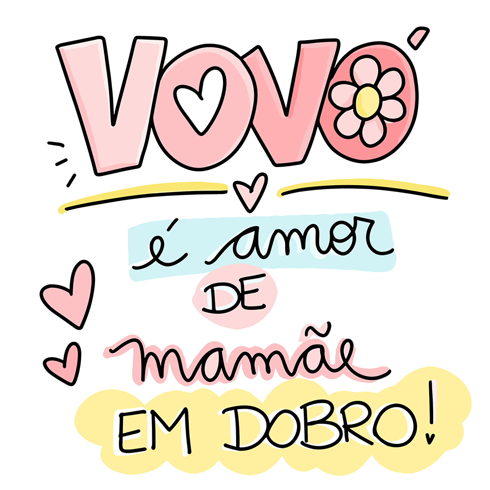 Vovó é amor de mamãe em dobro