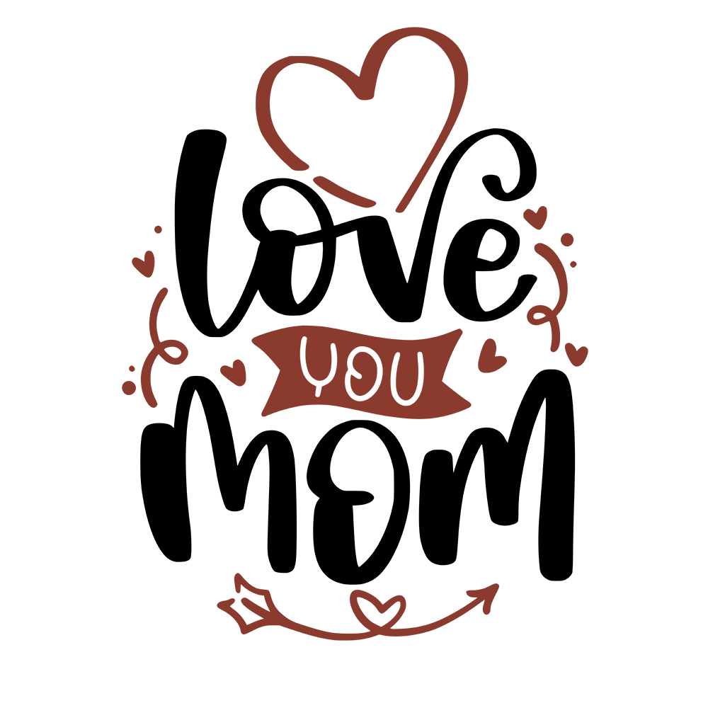 Love you mom