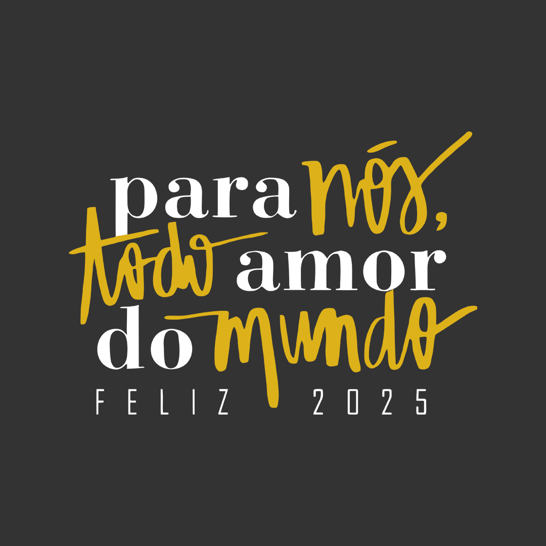 Para nós todo o amor do mundo