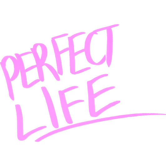 Estampa Aplicável Perfect Life