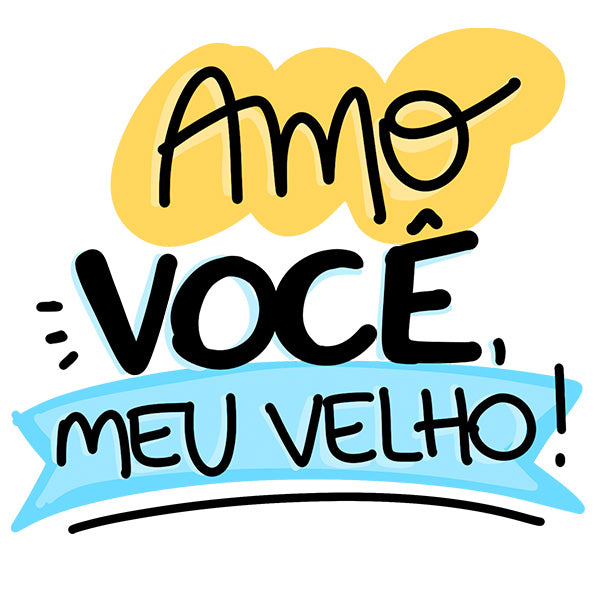 Estampa Aplicável Amo Você Meu Velho