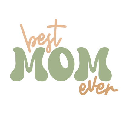 Best Mom Ever