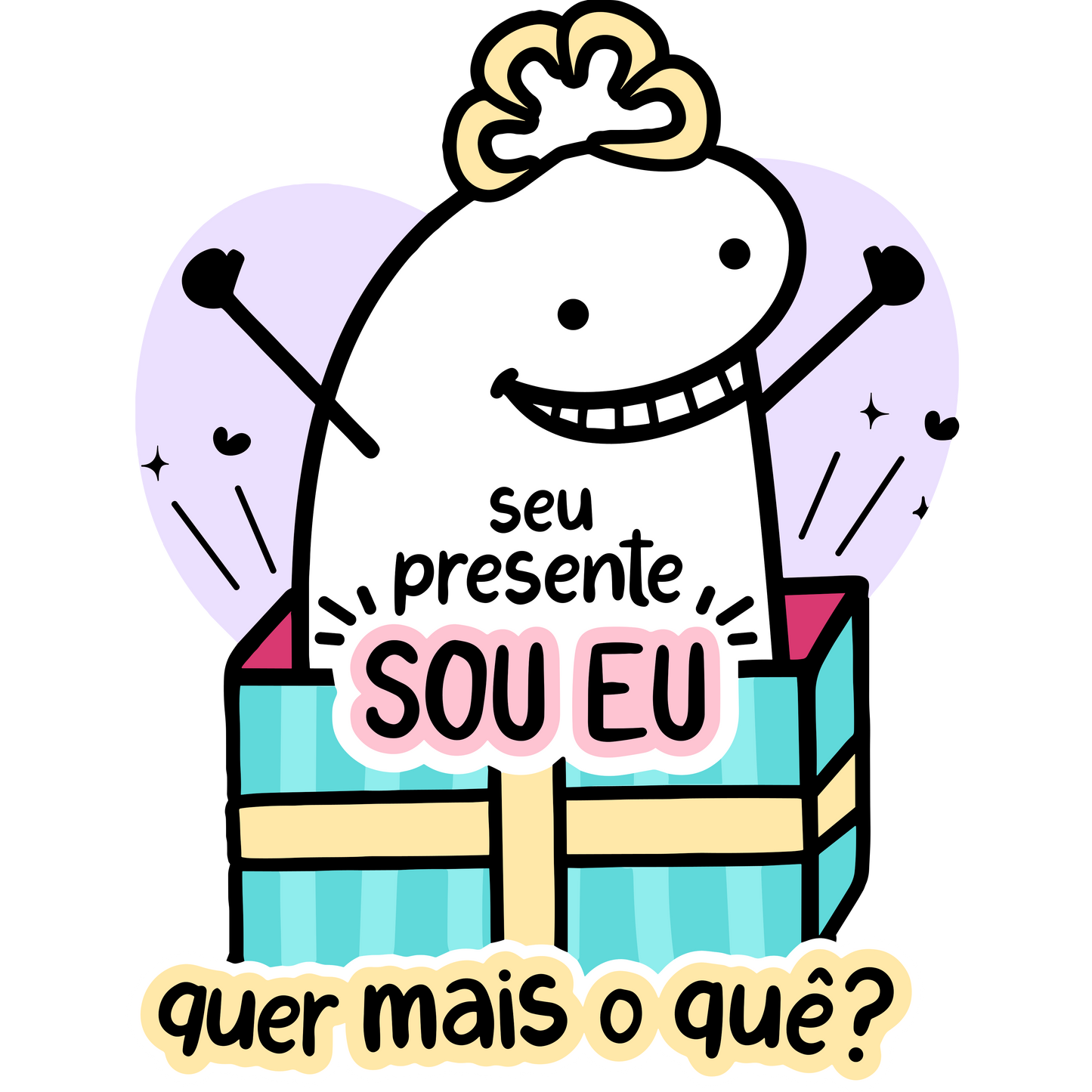 Seu presente sou eu !