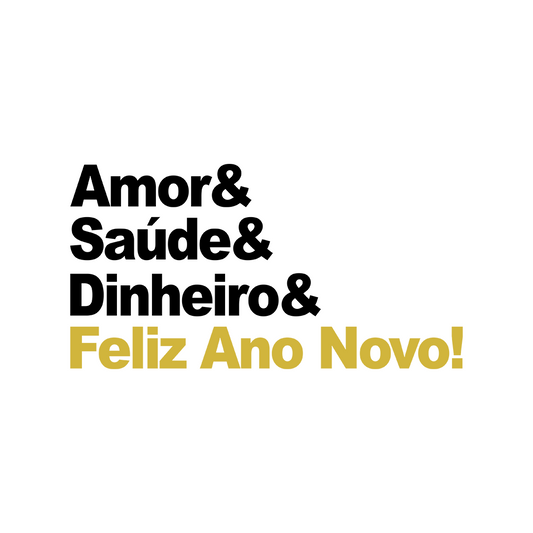 AMOR SAÚDE DINHEIRO FELIZ ANO NOVO