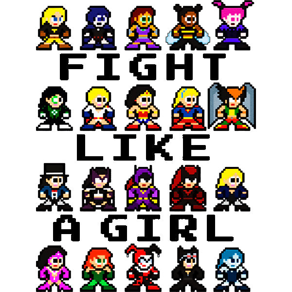 Estampa Aplicável DTF Fight Like a Girl Heroinas