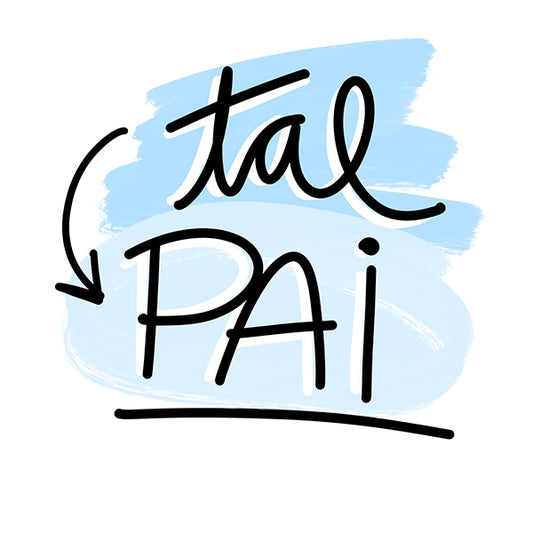 Estampa Aplicável DTF Tal Pai + Tal FIlha
