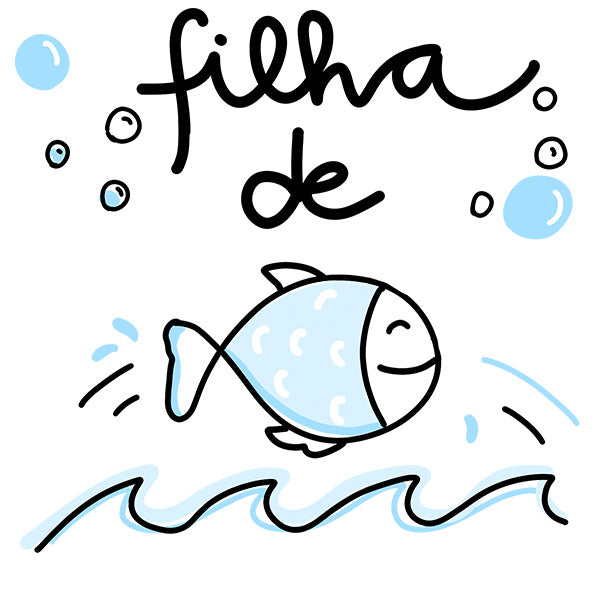 Estampa Aplicável DTF Filha de Peixe + Peixinha É