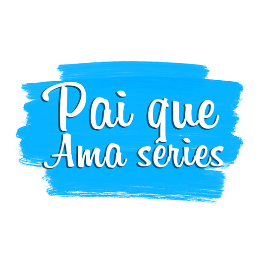 Estampa Aplicável DTF Pai que Ama Séries